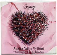 Squeez, Another Nail In My Heart, front cover, 190 pixel