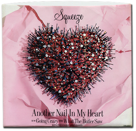 Squeez, Another Nail In My Heart, Sleeve front, 445 pixel