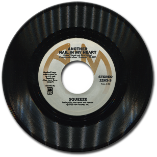 Squeez, Another Nail In My Heart, record a-side, 300 pixel